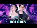 Lagu Những Lời Dối Gian - Saka Trương Tuyền \u0026 Trịnh Thiên Ân | Official Music Video