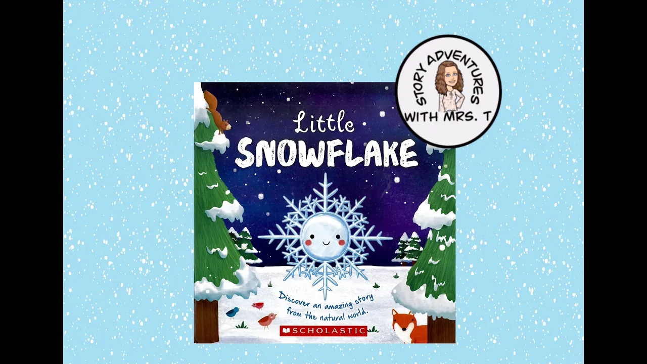 Little Snowflake read aloud