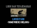 Download Lagu Somewhere I Belong - Linkin Park (lirik terjemahan)