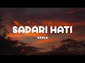 Download Lagu Sadari Hati - Keyla | Lirik