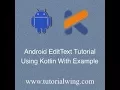 Tutorialwing Android Kotlin EditText Output