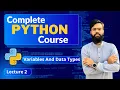 Variables And Data Types In Python Python Full Course Lecture 2