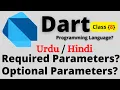 How to create optional and required parameters in dart programming language dart tutorial class 8