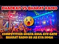 Lagu DJ DHADKAN VS BHARAT RADIO FULL COMPETITION IN CHIRIYA KOT AZAMGARH