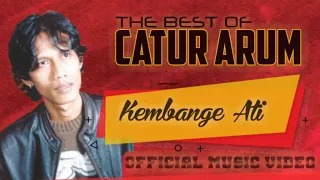 Download CATUR ARUM - Kembange Ati ( Official Music Video ) MP3