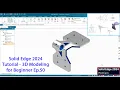 Solid Edge 2024 tutorial - 3D Modeling for Beginner Ep 50