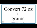 Convert 72 oz to g seventy-two ounces to grams
