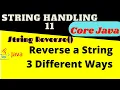 Reverse A String 3 Ways of Reverse a String Frequently Asked Java Program String Reverse Java