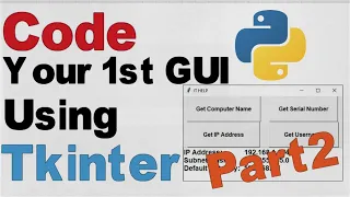 Code Your 1st GUI with Python Part 2