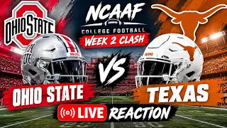 Ohio State vs Texas – LIVE Reaction | NCAAF College Football Week 2 Clash
