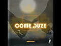 Come Duze (feat. Double Gee)