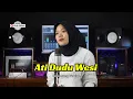 Download Lagu ATI DUDU WESI \