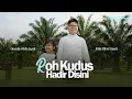 Roh kudus hadir disini -  Felix Oliver jayali (Official Music Video)