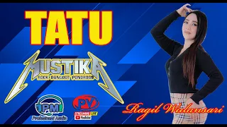 Download TATU // RAGIL WULANSARI // OM.MUSTIKA // PM AUDIO MP3