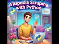 Scraping Wikipedia with Python