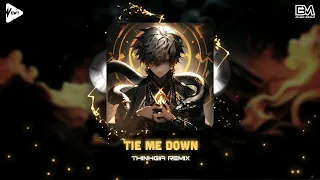 Download Tie Me Down - ThinhGia Remix | Hold me up, tie me down | Nhạc Remix Cực Cháy Hot TikTok 2024 MP3