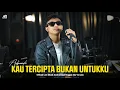 Download Lagu Kau Tercipta Bukan Untukku - Andriansyah Reggae Ska Version