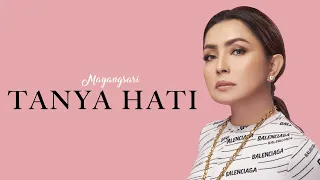 Download Tanya Hati - Mayangsari ( Official Music Video ) MP3