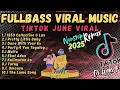 NEW FULLBASS REMIX JUNE TIKTOK VIRAL NONSTOP REMIX | DJ GABS P.