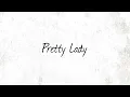 Pretty Lady  (Lyric Video) - Rebelution