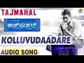 Kolluvudaadare  - Song | Tajmahal - Movie | Badriprasad | Abhimann Roy | Ajay, Pooja | Jhankar Music