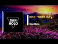 San Holo - ​one more day  (Lyrics)