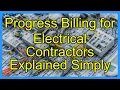 Progress Billing for Electrical Contractors Explained Simply