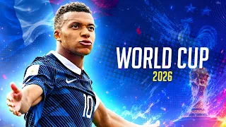 Kylian Mbappé ❯ "WORLD CUP" • Skills & Goals 2026 | HD