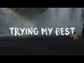 Download Lagu Anson Seabra - Trying My Best