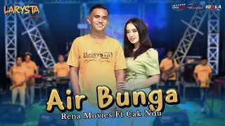 air bunga rena movies ft cak ndu new larysta