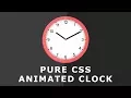 Css Animated Clock - Pure Css Clock Shape