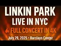 Download Lagu Linkin Park Live in New York – July 29, 2025 [Full Concert in 4K]