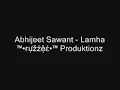 Abhijeet Sawant - Lamha