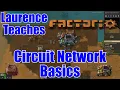 Circuit Network Tutorial - Laurence Plays Factorio