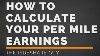 How To Calculate Your Per Mile Earnings