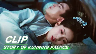 Download Xuening and Xie Wei had a Late Night Conversation | Story of Kunning Palace EP35 | 宁安如梦 | iQIYI MP3