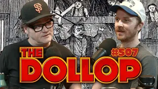 Steven Burroughs The Dollop Episode