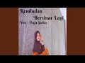 Download Lagu Rembulan Bersinar Lagi