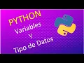 Variables Y Tipo de Datos en Python