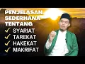 Lagu Penjelasan Sederhana MENGENAL Syariat, Tarekat, Hakekat \u0026  Makrifat | Buya Arrazy Hasyim MA