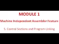 M1 - Control Sections Program Linking Machine Independent Assembler Feature
