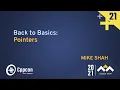 Back to Basics Pointers - Mike Shah