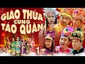 Lagu GIAO THỪA CÙNG TÁO QUÂN - Phần 1 | Dù năm nay không có số mới nhưng các Táo vẫn nhớ khán giả lắm!