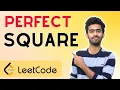 367 Valid Perfect Square Interview Preparation Tamil code io
