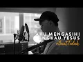 Download Lagu #SaatTeduh - Aku Mengasihi Engkau Yesus (Yeshua Abraham)