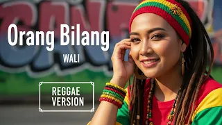 orang bilang wali cover reggae version