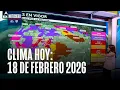Pronostico del clima hoy 18 de febrero 2026 Primavera en el este y riesgo de avalanchas en el oeste