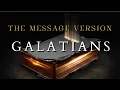 Galatians - The Message MSG