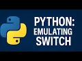 Python Emulating Switch Statements