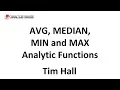 AVG MEDIAN MIN and MAX Problem Solving using Analytic Functions